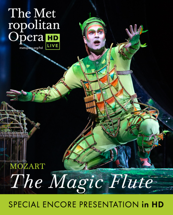 Metropolitan Opera Encore The Magic Flute Oregon Coast Council for