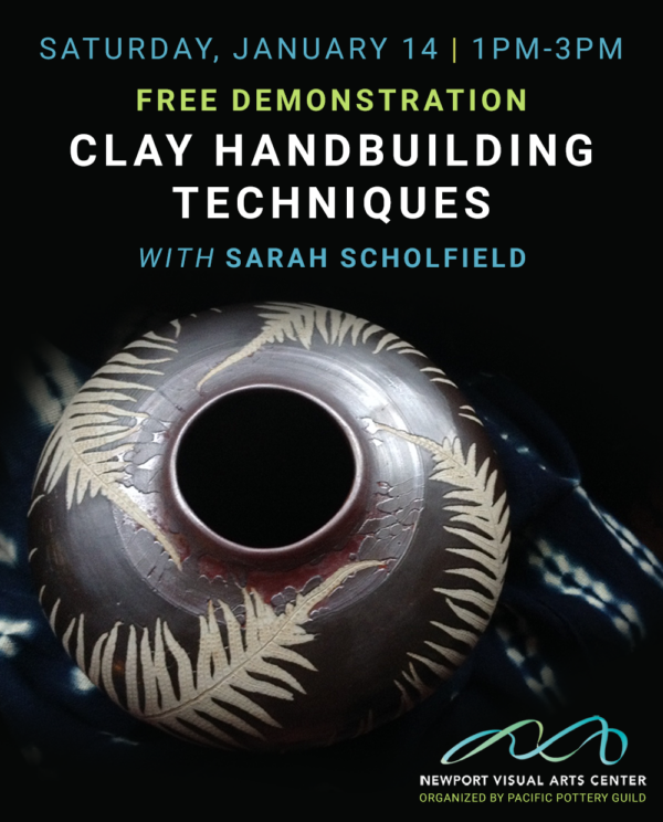 Free Demonstration Clay Handbuilding Techniques with Sarah Scholfield