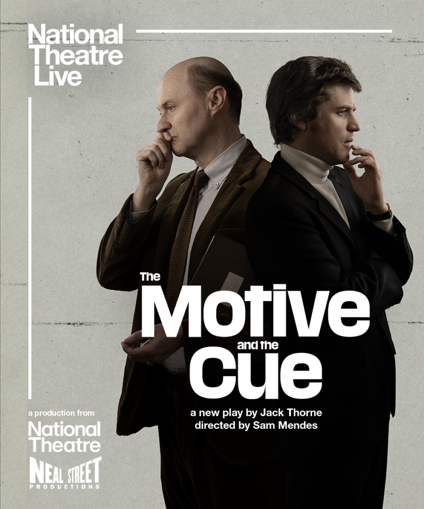The Motive and The Cue (National Theatre Live) Oregon Coast Council