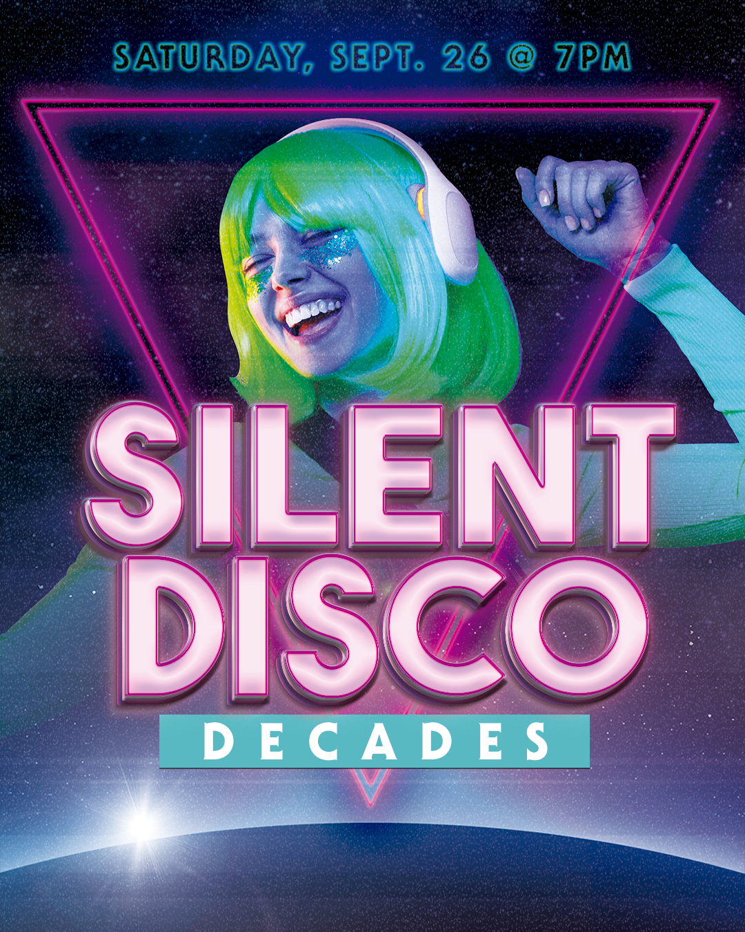 Poster for Silent Disco - Decades - at Newport Performing Arts Center