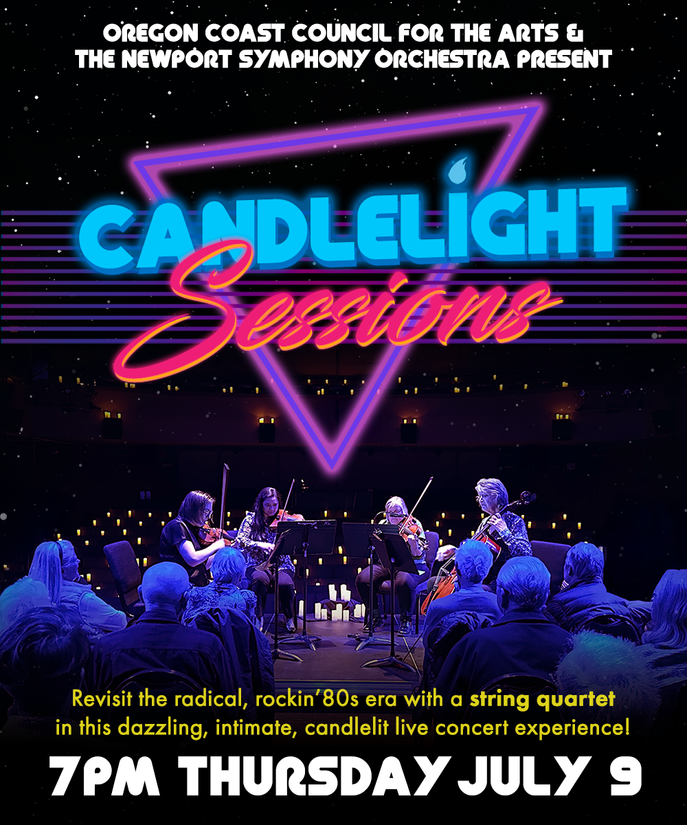 Poster for Candlelight Sessions II - The Radical 80s by String Quartet - Live on stage at Newport Performing Arts Center, in Newport, Oregon.