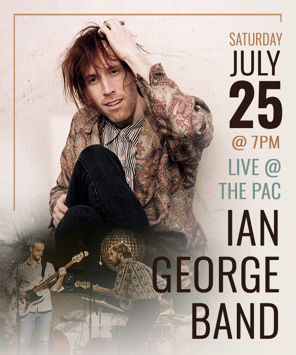 Poster for Ian George Band - Live @ the PAC