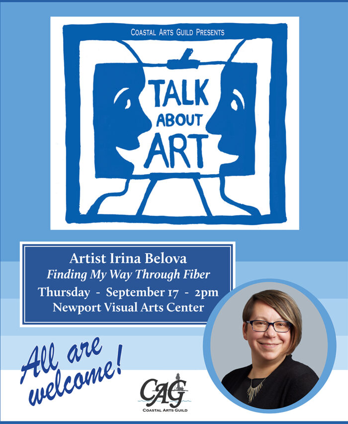 Poster for Talk About Art with Irina Belova - "Finding My Way Through Fiber"